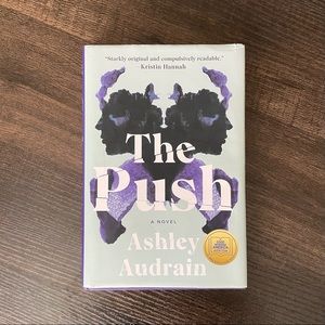 The Push by Ashley Audrain (Hardcover)